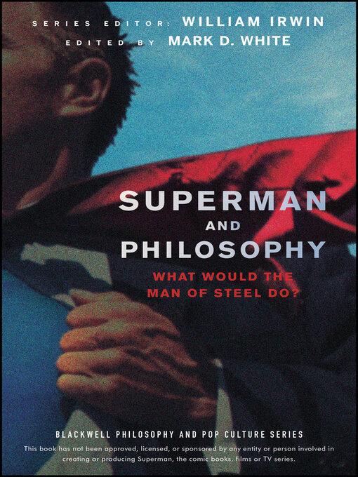 Title details for Superman and Philosophy by William Irwin - Wait list